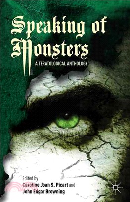 Speaking of Monsters―A Teratological Anthology