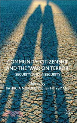 Community, Citizenship and the 'War on Terror': Security and Insecurity