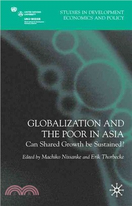 Globalization and the Poor in Asia: Can Shared Growth Be Sustained?