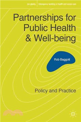 Partnerships for Public Health and Well-Being ― Policy and Practice