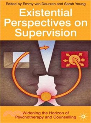 Existential Perspectives on Supervision ─ Widening the Horizon of Psychotherapy and Counselling