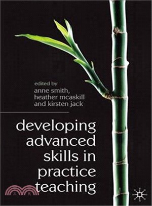 Developing Advanced Skills in Practice Teaching