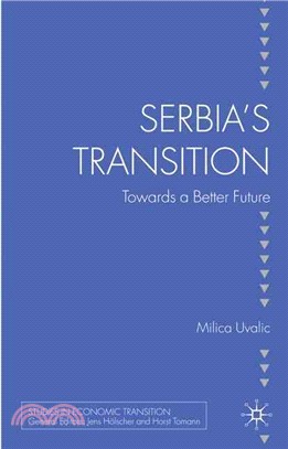 Serbia's Transition: Towards a Better Future