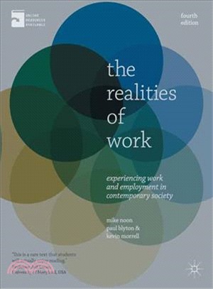 The Realities of Work—Experiencing Work and Employment in Contemporary Society