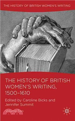 The History of British Women's Writing, 1500-1610