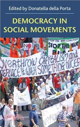 Democracy in Social Movements ─ Theories and Practice Within the Global Justice Movement