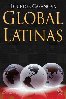 Global Latinas: Latin America's Emerging Multinationals