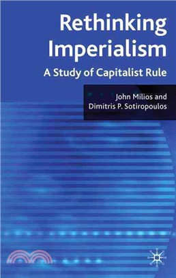 Rethinking Imperialism: A Study of Capitalist Rule