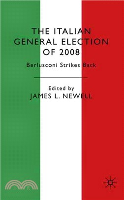 The Italian General Election of 2008 ─ Berlusconi Strikes Back