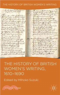 The History of British Women's Writing, 1610-1690