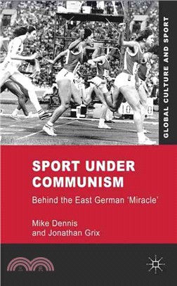 Sport Under Communism—Behind the East German 'Miracle'