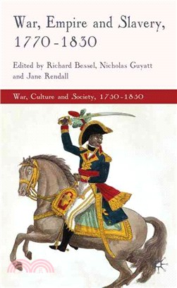 War, Empire and Slavery, 1770-1830