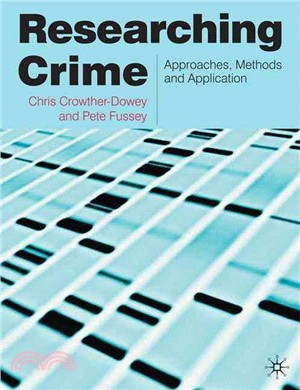 Researching Crime ― Approaches, Methods and Application