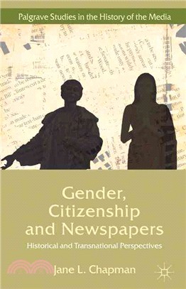 Gender, Citizenship and Newspapers — Historical and Transnational Perspectives