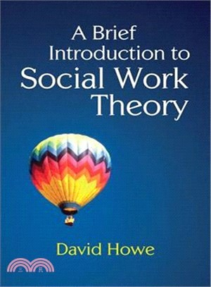 A Brief Introduction to Social Work Theory