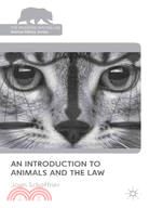 An Introduction to Animals and the Law