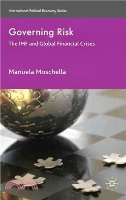 Governing Risk ─ The IMF and Global Financial Crises