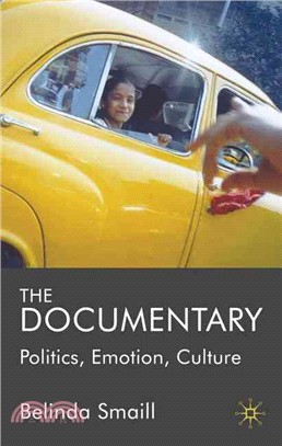 The Documentary: Politics, Emotion, Culture