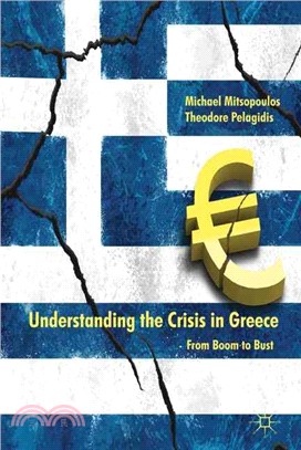 Understanding the Crisis in Greece: From Boom to Bust