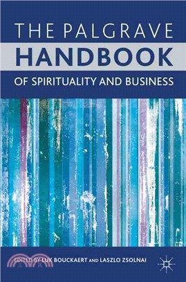 The Palgrave Handbook of Spirituality and Business