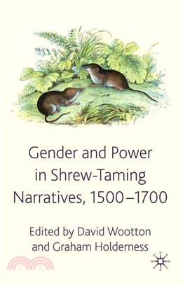 Gender and Power in Shrew-Taming Narratives, 1500-1700