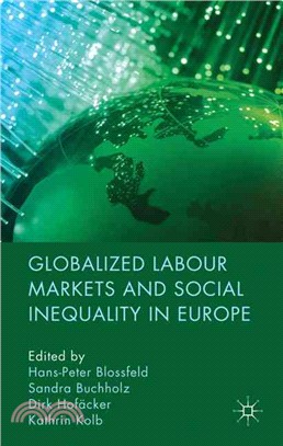 Globalized Labour Markets and Social Inequality in Europe