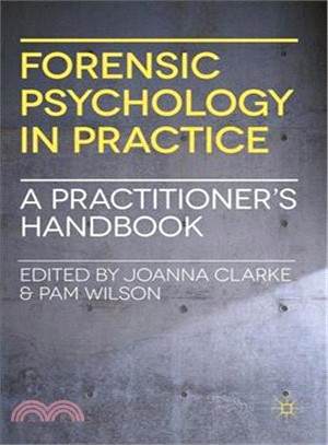 Forensic Psychology in Practice—A Practitioner's Handbook