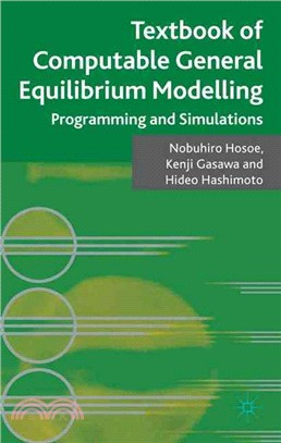 Textbook of Computable General Equilibrium Modeling:Programming and Simulations