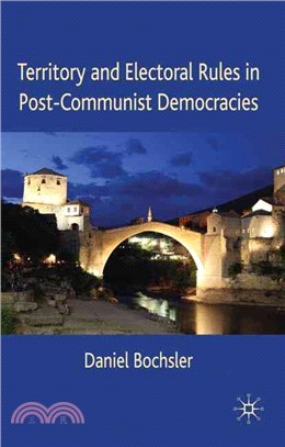 Territory and Electoral Rules in Post-Communist Democracies