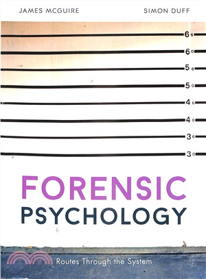 Forensic Psychology ― Routes Through the System