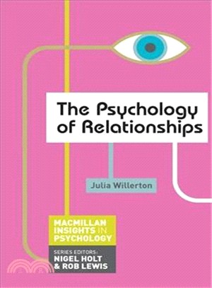 The Psychology of Relationships