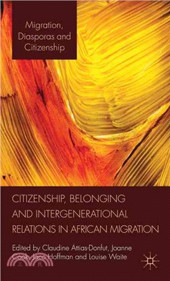 Citizenship, Belonging and Intergenerational Relations in African Migration