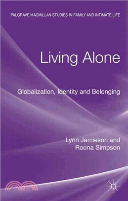 Living Alone ― Globalization, Identity and Belonging