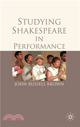 Studying Shakespeare in Performance