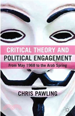 Critical Theory and Political Engagement ― From May 1968 to the Arab Spring