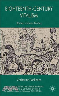 Eighteenth-Century Vitalism―Bodies, Culture, Politics
