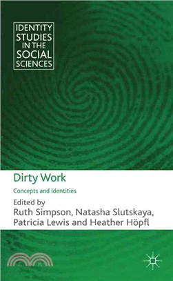 Dirty Work—Concepts and Identities
