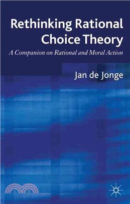 Rethinking Rational Choice Theory