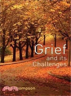 Grief and its challenges /