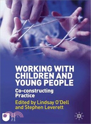 Working with Children and Young People: Co-constructing Practice