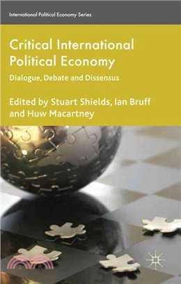 Critical International Political Economy ─ Dialogue, Debate and Dissensus