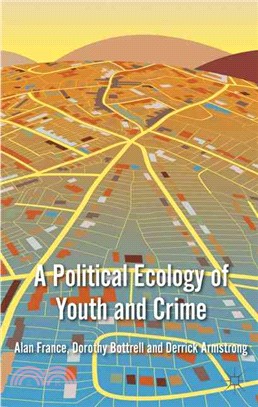 A Political Ecology of Youth and Crime