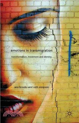 Emotions in Transmigration—Transformation, Movement and Identity