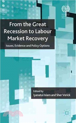 From the Great Recession to Labour Market Recovery: Issues, Evidence and Policy Options