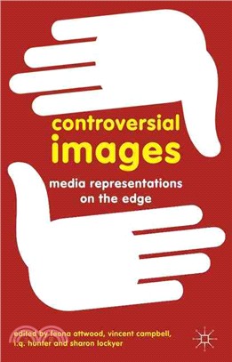 Controversial Images—Media Representations on the Edge