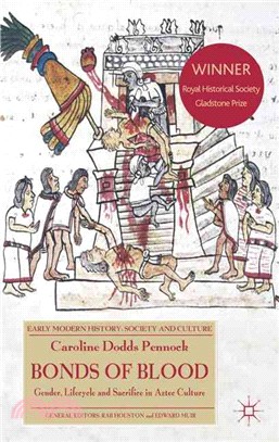 Bonds of Blood: Gender, Lifecycle, and Sacrifice in Aztec Culture