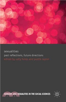 Sexualities—Past Reflections, Future Directions