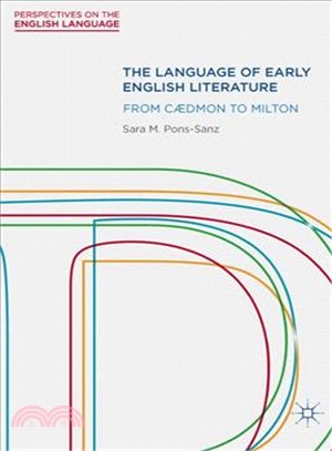 The Language of Early English Literature ― From C?on to Milton