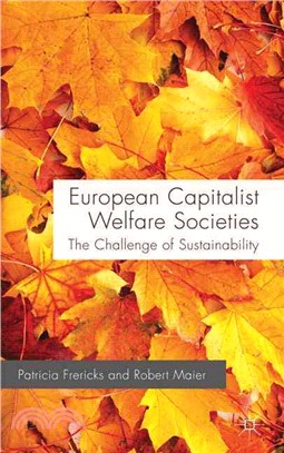 European Capitalist Welfare Societies ─ The Problem of Sustainability