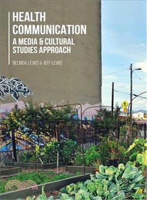 Health Communication ─ A Media and Cultural Studies Approach